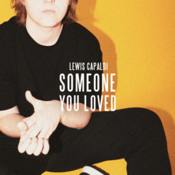 Someone You Loved – Lewis Capaldi